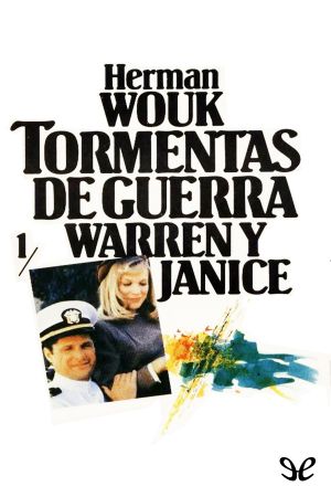 [Tormentas de guerra 01] • Warren Y Janice